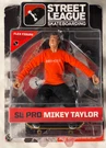 Street League Sls Pro Mikey Taylor Skateboard Action Figure With & Dvd. Fixed Price $89.99.
