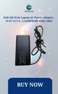 Dell Watt Laptop Ac Power Adapter - 19.5V 12.3 LA240PM180 With Cable. Fixed Price $24.91.