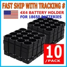 18650 4X4 Holder 10 Pack 16 Cells Diy Abs Battery Bracket Us Seller. Fixed Price $8.95.